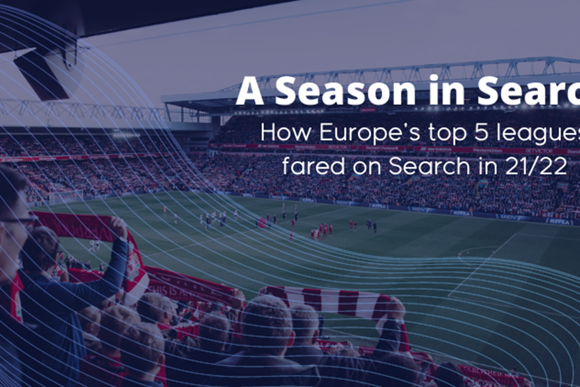 A season in Search: How European football fared on search engines in 21/22